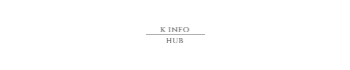 K info Hub